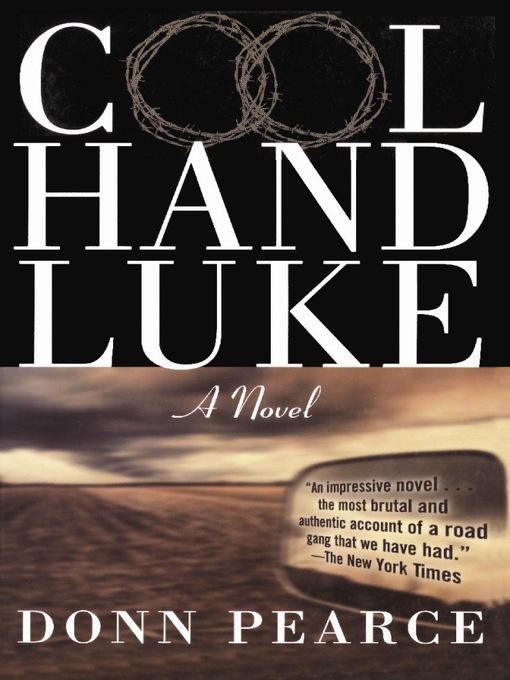 Title details for Cool Hand Luke by Donn Pearce - Available